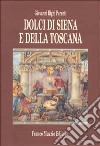 Dolci di Siena e della Toscana libro