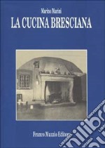 La cucina bresciana libro