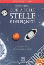 Guida delle stelle e dei pianeti. Ediz. economica