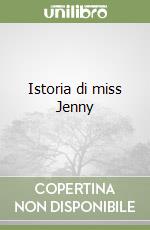 Istoria di miss Jenny