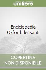 Enciclopedia Oxford dei santi libro