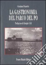 La gastronomia del parco del Po libro