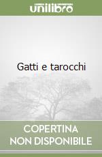 Gatti e tarocchi