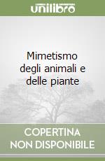 Mimetismo degli animali e delle piante