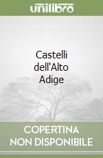 Castelli dell'Alto Adige