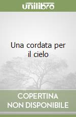 Una cordata per il cielo libro