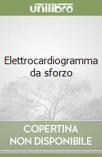 Elettrocardiogramma da sforzo libro