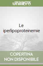 Le iperlipoproteinemie libro