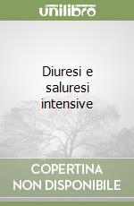 Diuresi e saluresi intensive