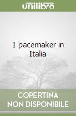 I pacemaker in Italia libro