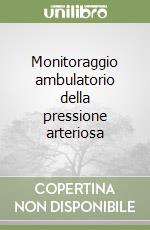 Monitoraggio ambulatorio della pressione arteriosa libro