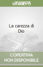 La carezza di Dio