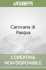 Carovana di Pasqua libro