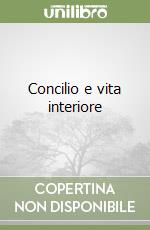 Concilio e vita interiore