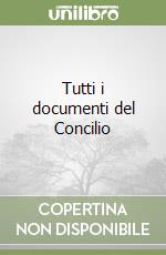 Tutti i documenti del Concilio