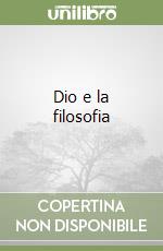 Dio e la filosofia libro