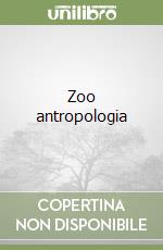 Zoo antropologia libro