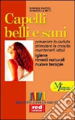 Capelli belli e sani libro