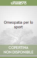 Omeopatia per lo sport