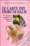 Le Carte dei fiori di Bach (v.e.) libro