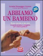 Abbiamo un bambino