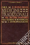 Il Ruolo delle medicine tradizionali nel sistema sanitario libro
