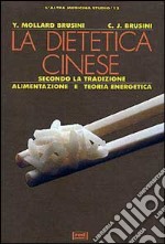 La dietetica cinese secondo la tradizione libro