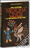 Medicina cinese. Fondamenti e metodo la tela che non ha tessitore libro