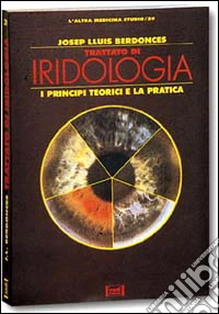 Trattato di iridologia libro