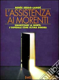 L'assistenza ai morenti libro