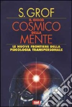 Il gioco cosmico della mente libro