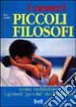 I nostri piccoli filosofi libro