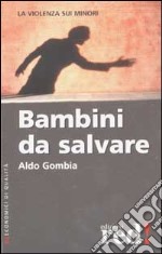 Bambini da salvare libro