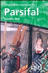 Parsifal. L'iniziazione maschile all'amore libro