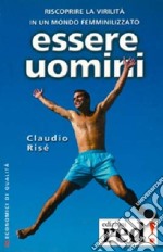 Essere uomini libro