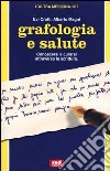 Grafologia e salute libro