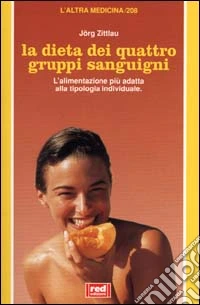 La dieta dei quattro gruppi sanguigni