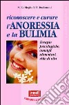 Riconoscere e curare l'anoressia e la bulimia libro di Gerlinghoff Monika Backmund Herbert
