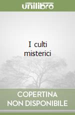 I culti misterici libro