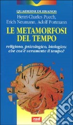 Le metamorfosi del tempo libro