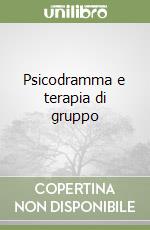 Psicodramma e terapia di gruppo