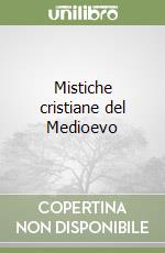 Mistiche cristiane del Medioevo libro