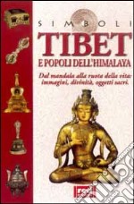 Tibet e popoli dell'Himalaya libro