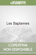 Les Baptemes libro
