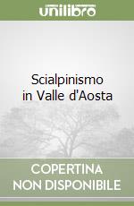 Scialpinismo in Valle d'Aosta libro