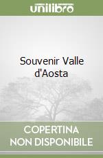 Souvenir Valle d'Aosta libro