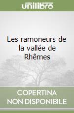 Les ramoneurs de la vallée de Rhêmes libro