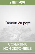 L'amour du pays libro