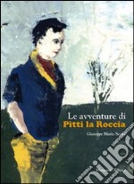 Le avventure di Pitti la Roccia libro