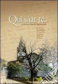 Qui sàat-te... Poésies et écrits de Quirino Joly libro